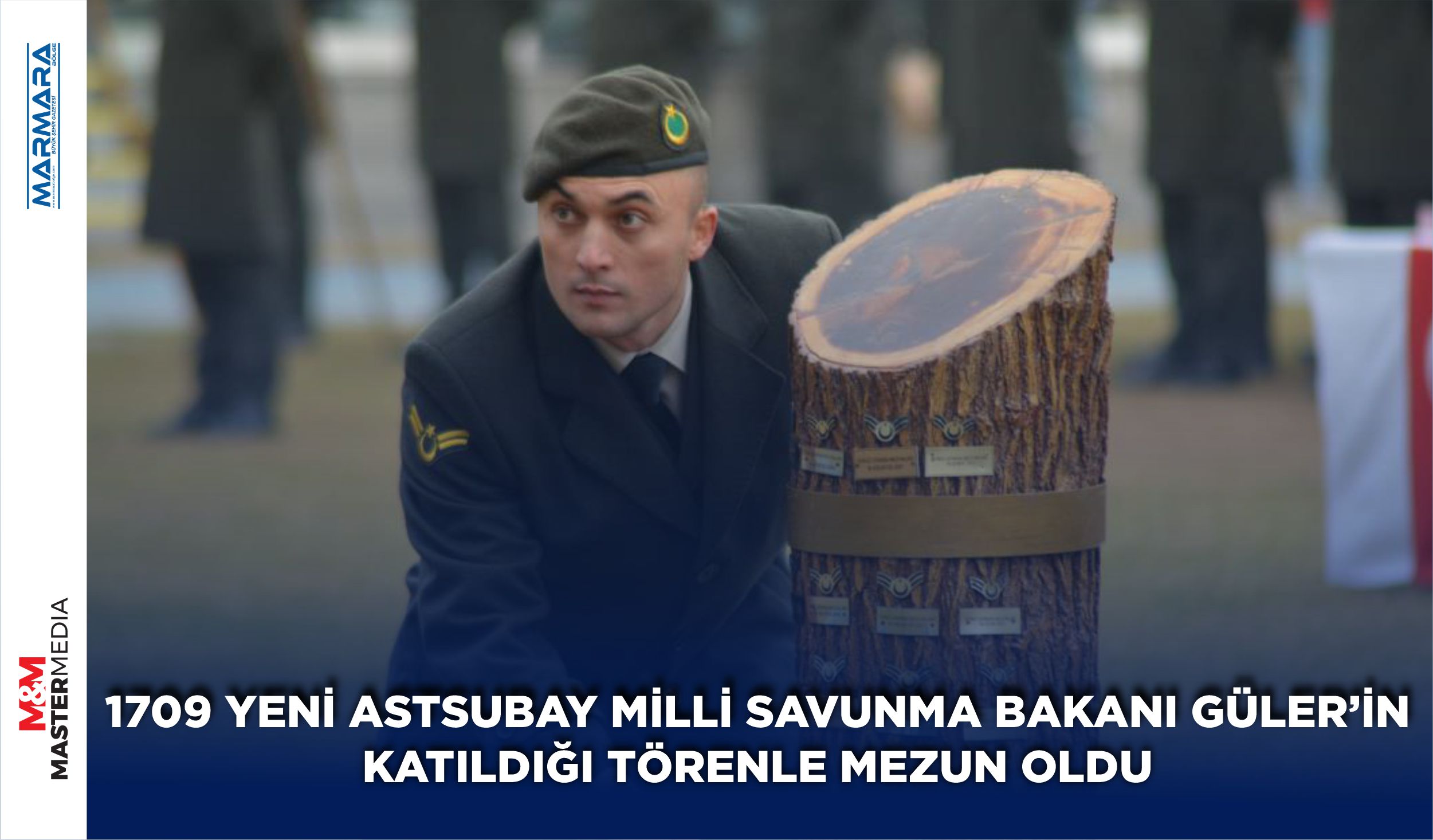 1709 YENİ ASTSUBAY MİLLİ SAVUNMA BAKANI GÜLER’İN KATILDIĞI TÖRENLE MEZUN OLDU