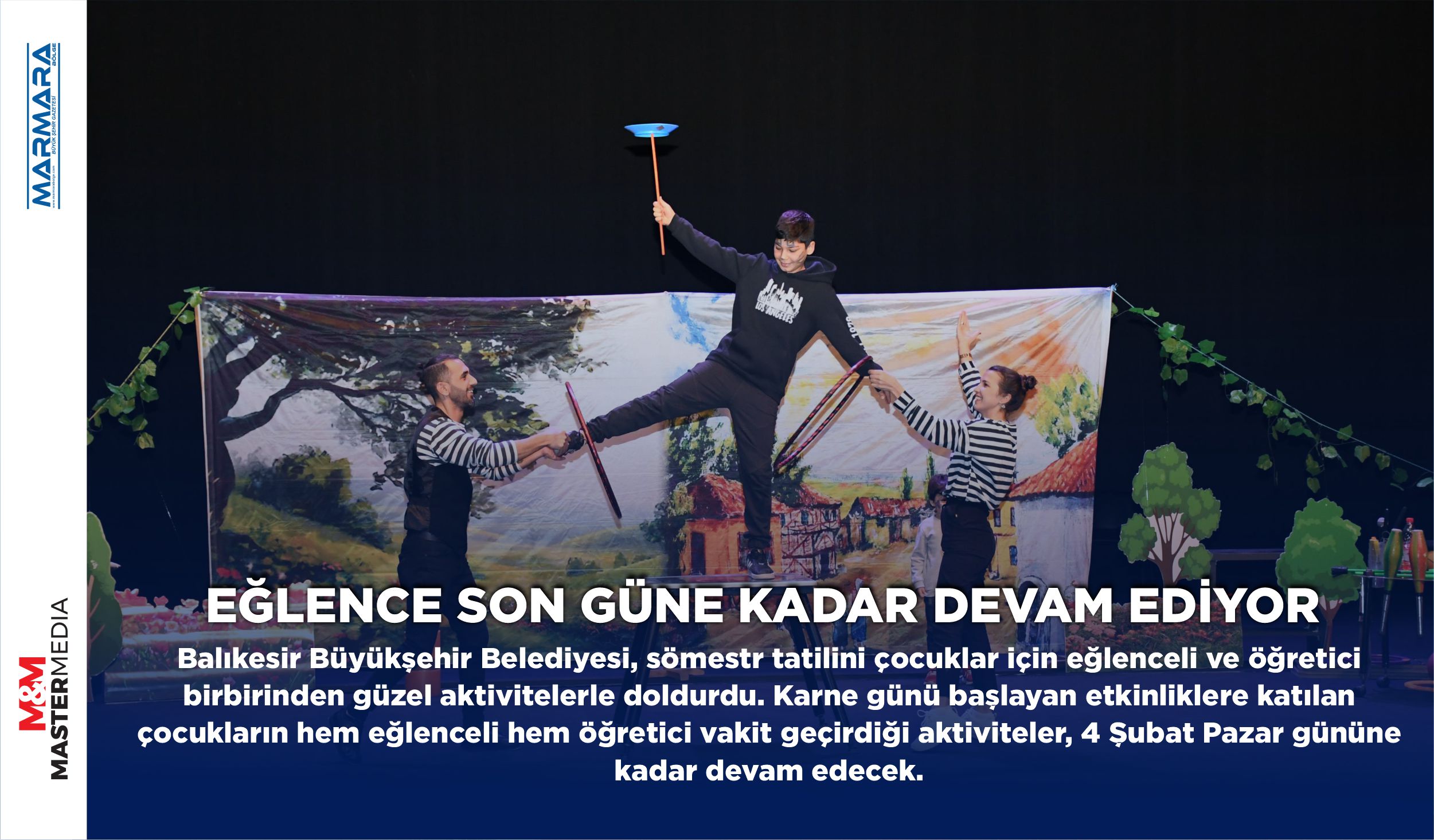 EĞLENCE SON GÜNE KADAR DEVAM EDİYOR