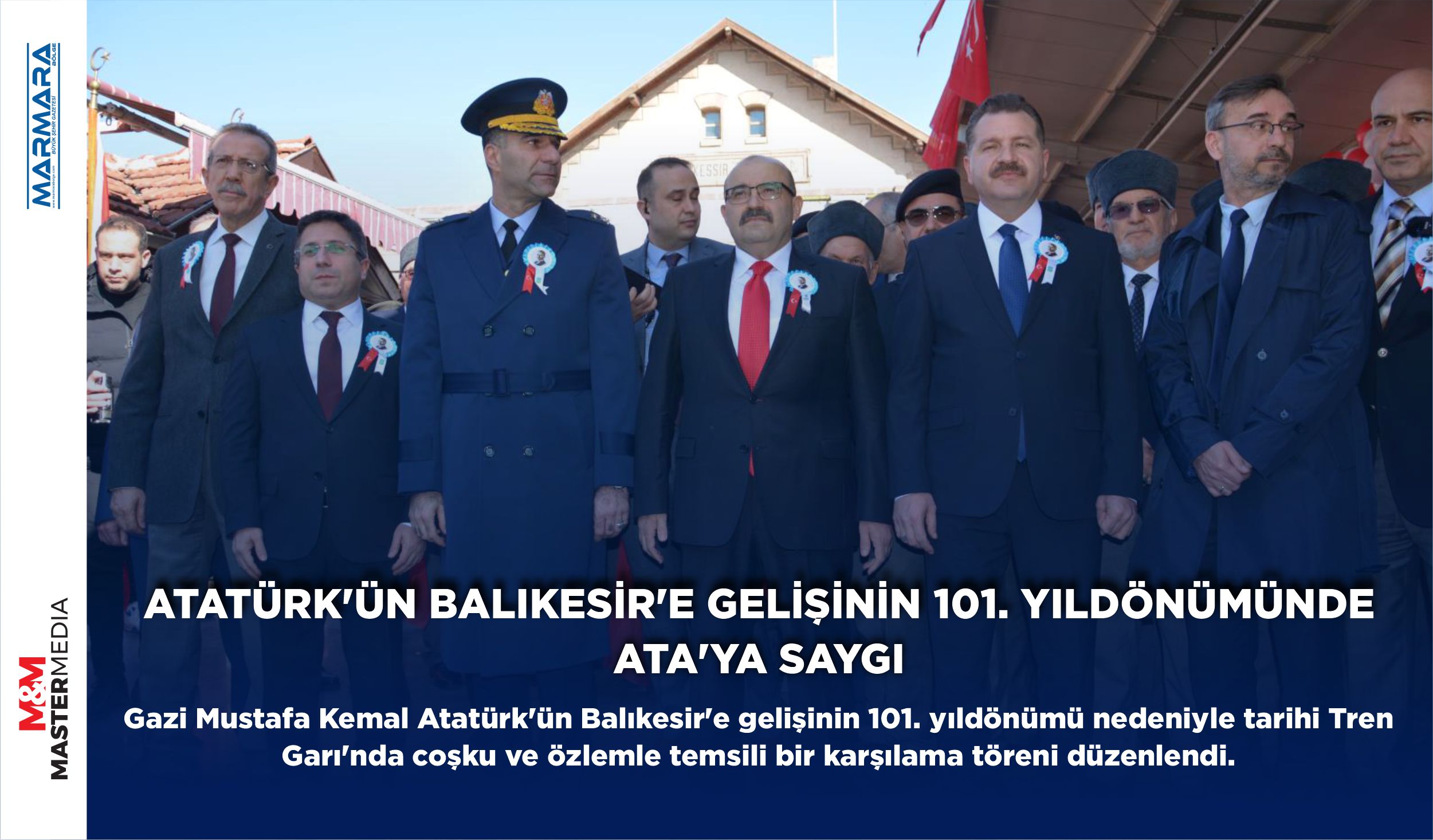 ATATÜRK’ÜN BALIKESİR’E GELİŞİNİN 101. YILDÖNÜMÜNDE ATA’YA SAYGI