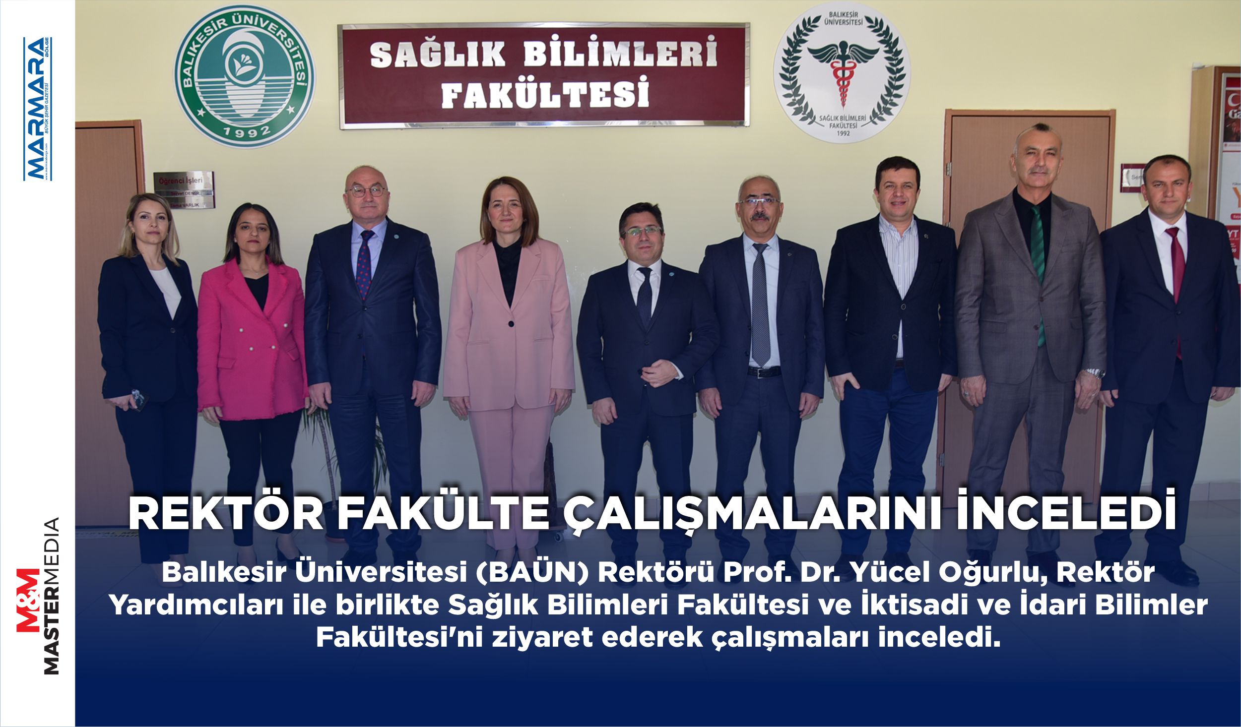 REKTÖR FAKÜLTE ÇALIŞMALARINI İNCELEDİ