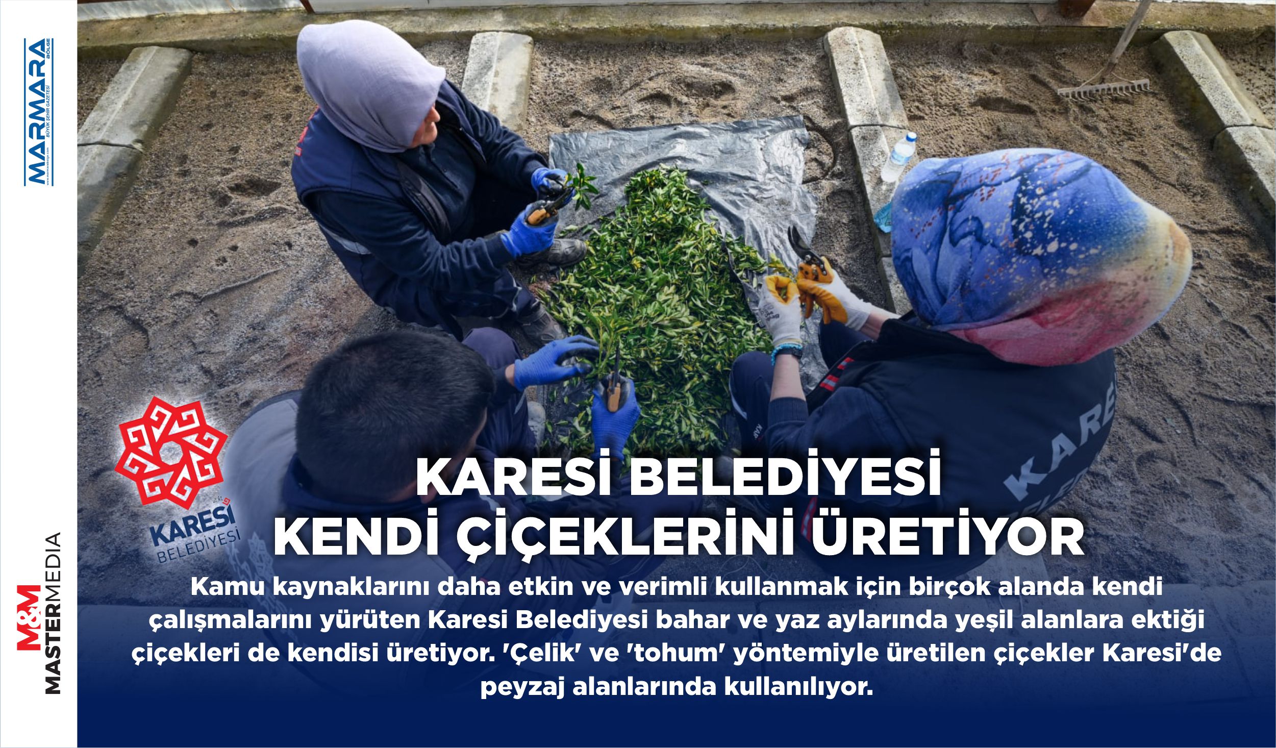 KARESİ BELEDİYESİ KENDİ ÇİÇEKLERİNİ ÜRETİYOR