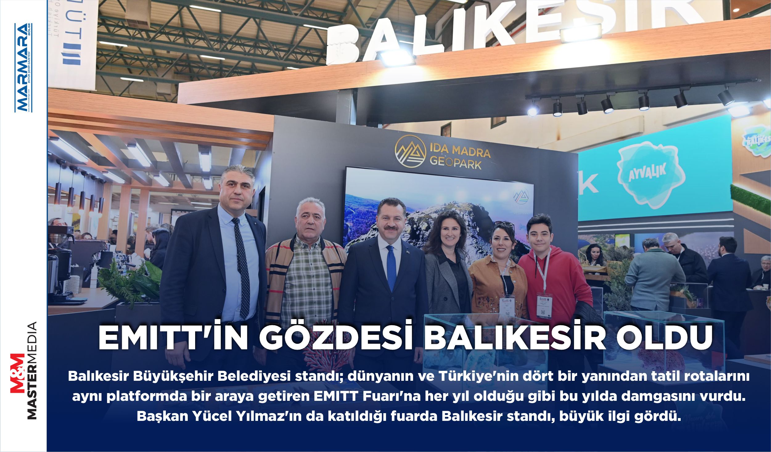 EMITT’İN GÖZDESİ BALIKESİR OLDU