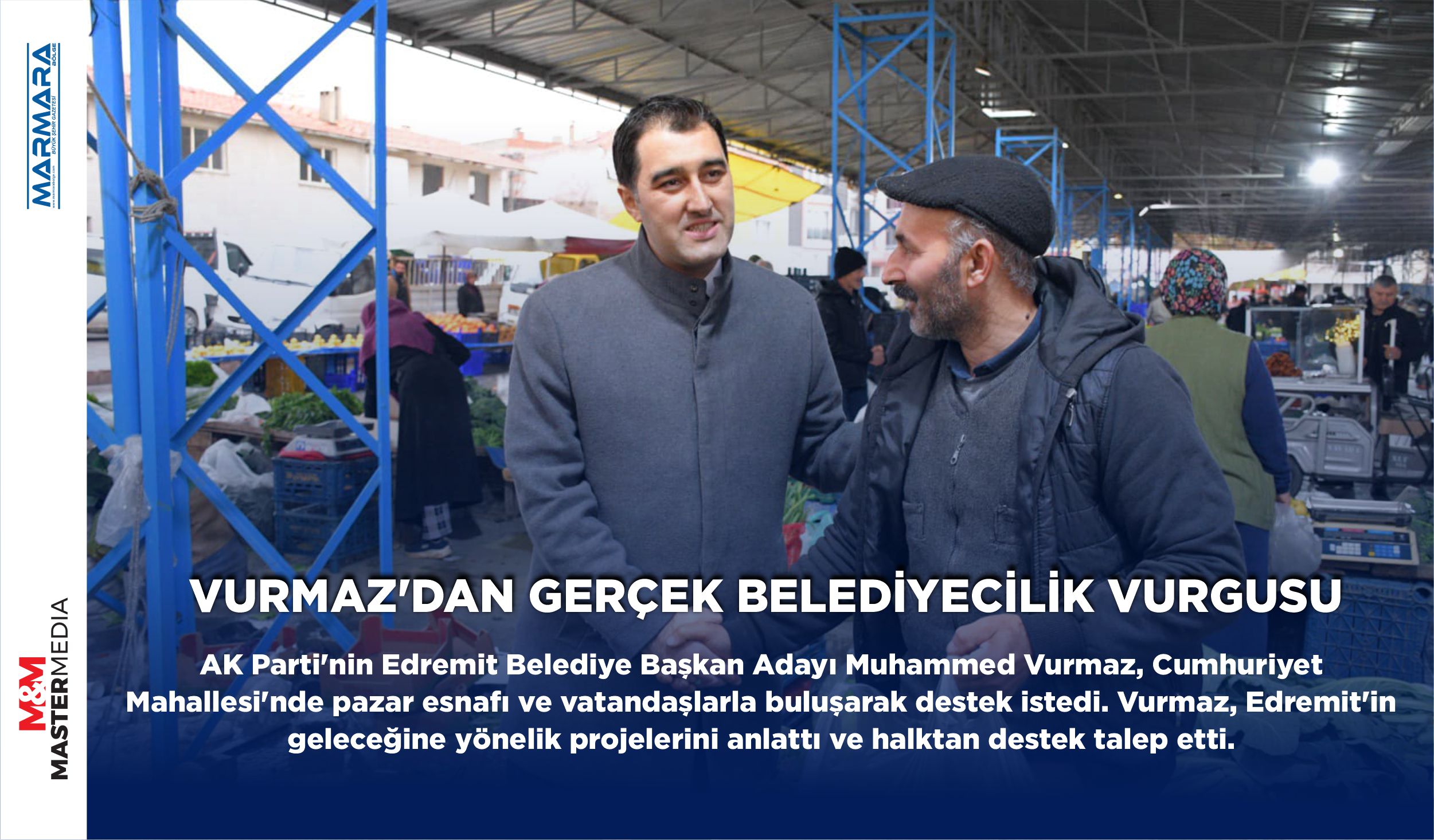 VURMAZ’DAN GERÇEK BELEDİYECİLİK VURGUSU