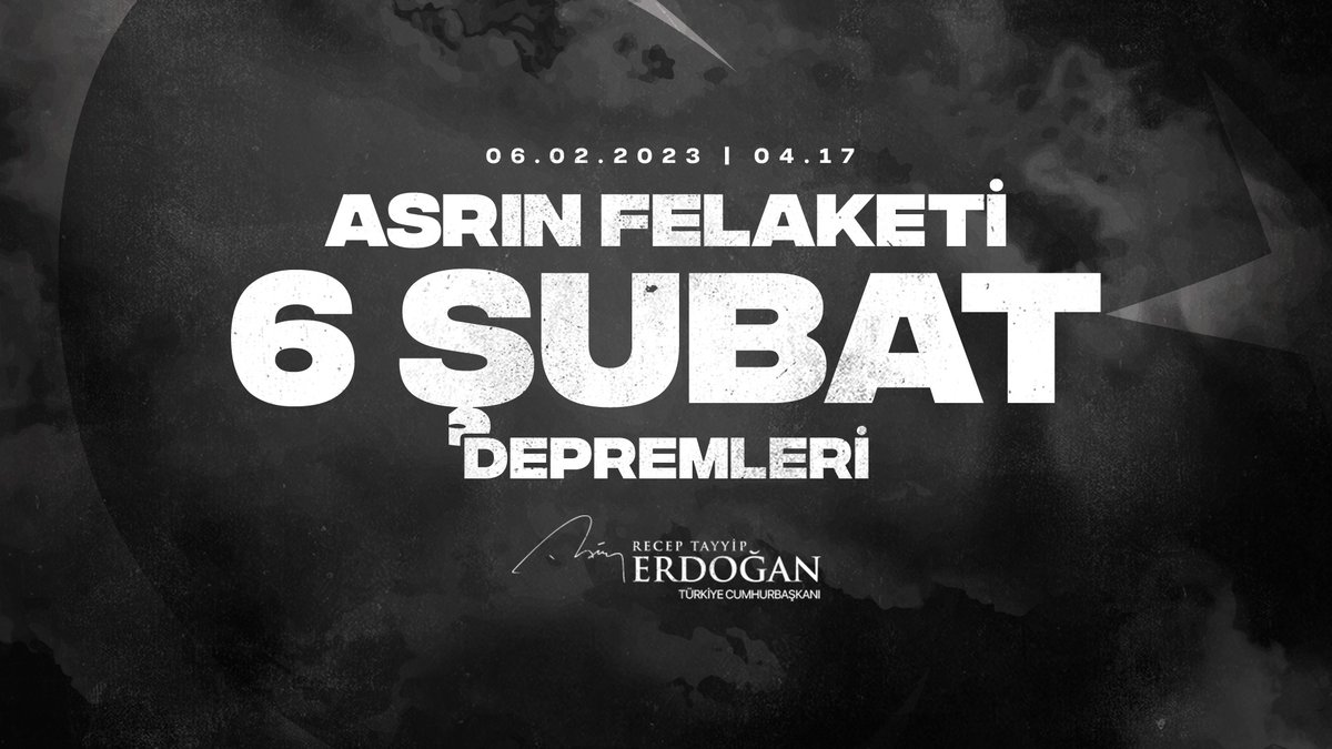 CUMHURBAŞKANI ERDOĞAN 6 ŞUBAT DEPREMİ İÇİN MESAJ YAYIMLADI