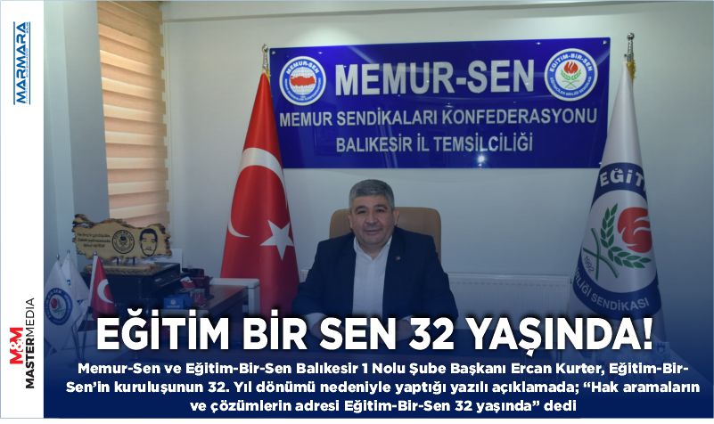 EĞİTİM BİR SEN 32 YAŞINDA!