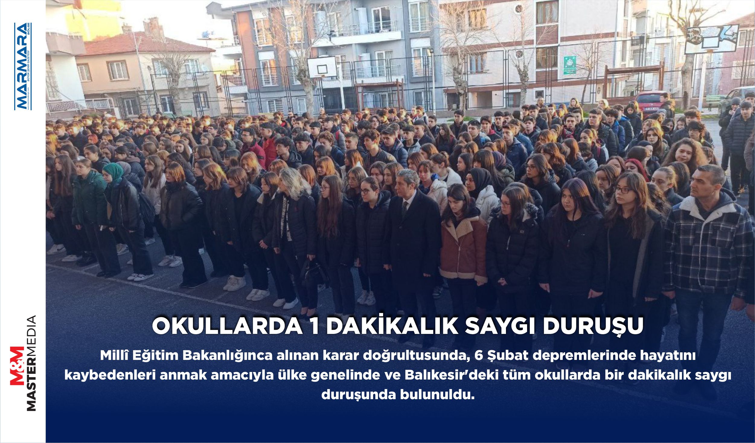 OKULLARDA 1 DAKİKALIK SAYGI DURUŞU