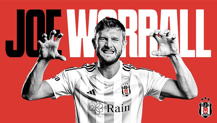 JOE WORRALL BEŞİKTAŞ’TA