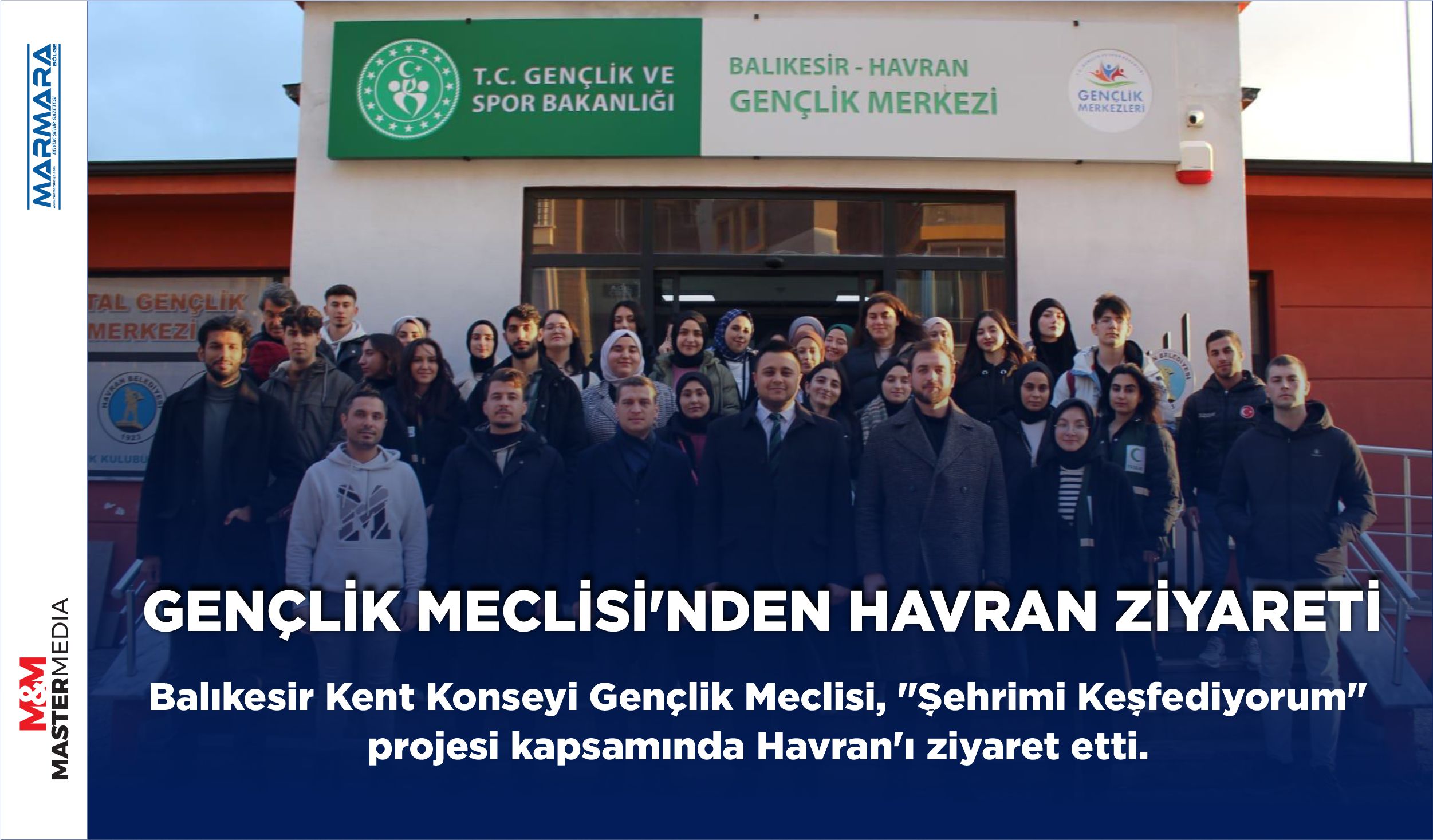 GENÇLİK MECLİSİ’NDEN HAVRAN ZİYARETİ