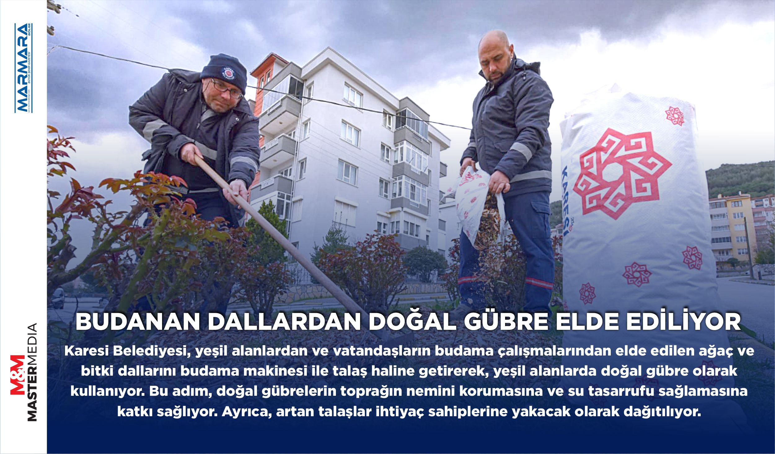 BUDANAN DALLARDAN DOĞAL GÜBRE ELDE EDİLİYOR