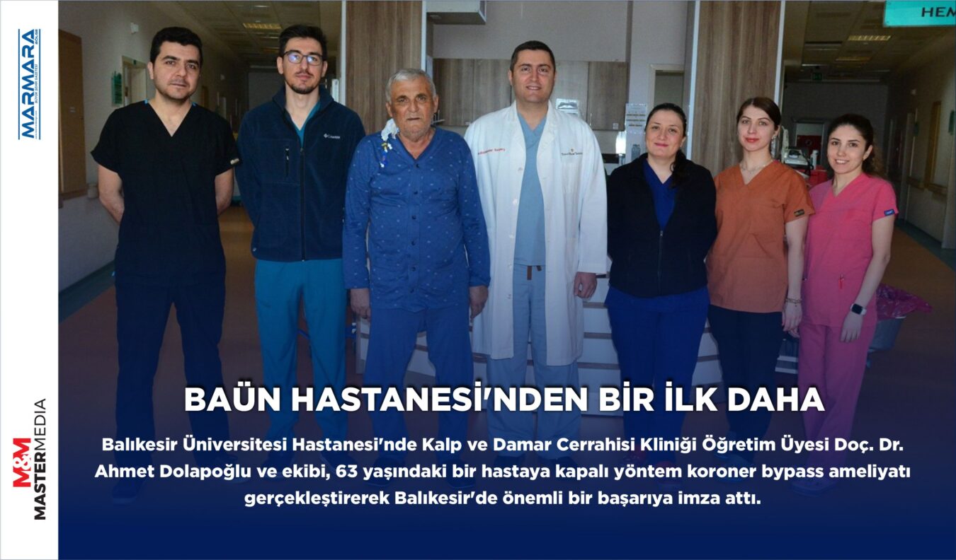 BAÜN HASTANESİ’NDEN BİR İLK DAHA