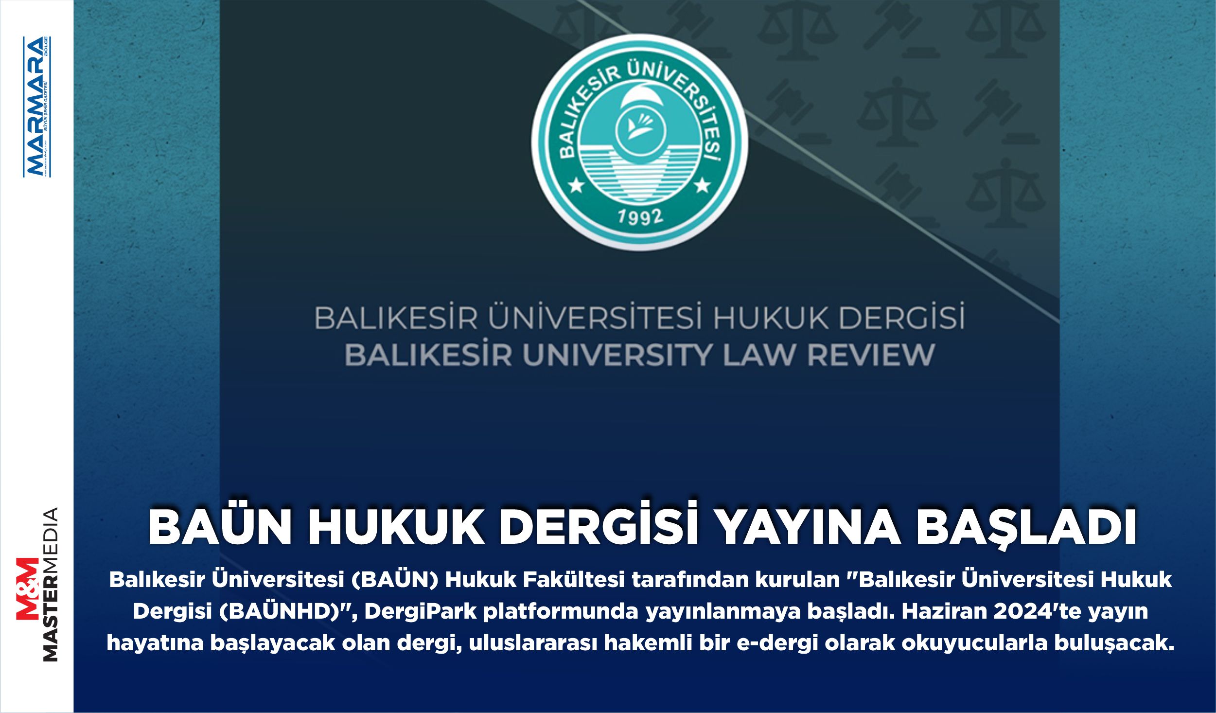 BAÜN HUKUK DERGİSİ YAYINA BAŞLADI