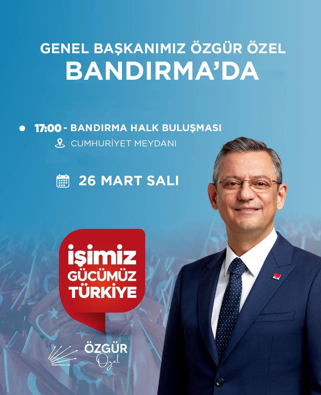 ÖZGÜR ÖZEL BANDIRMA’YA GELİYOR