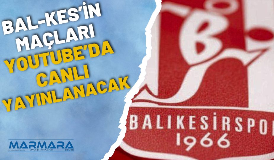 BALIKESİRSPOR’UN MAÇLARI TFF YOUTUBE’DA