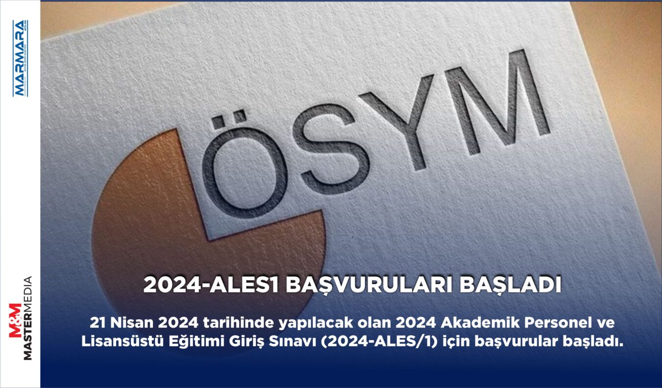 2024-ALES1 BAŞVURULARI BAŞLADI