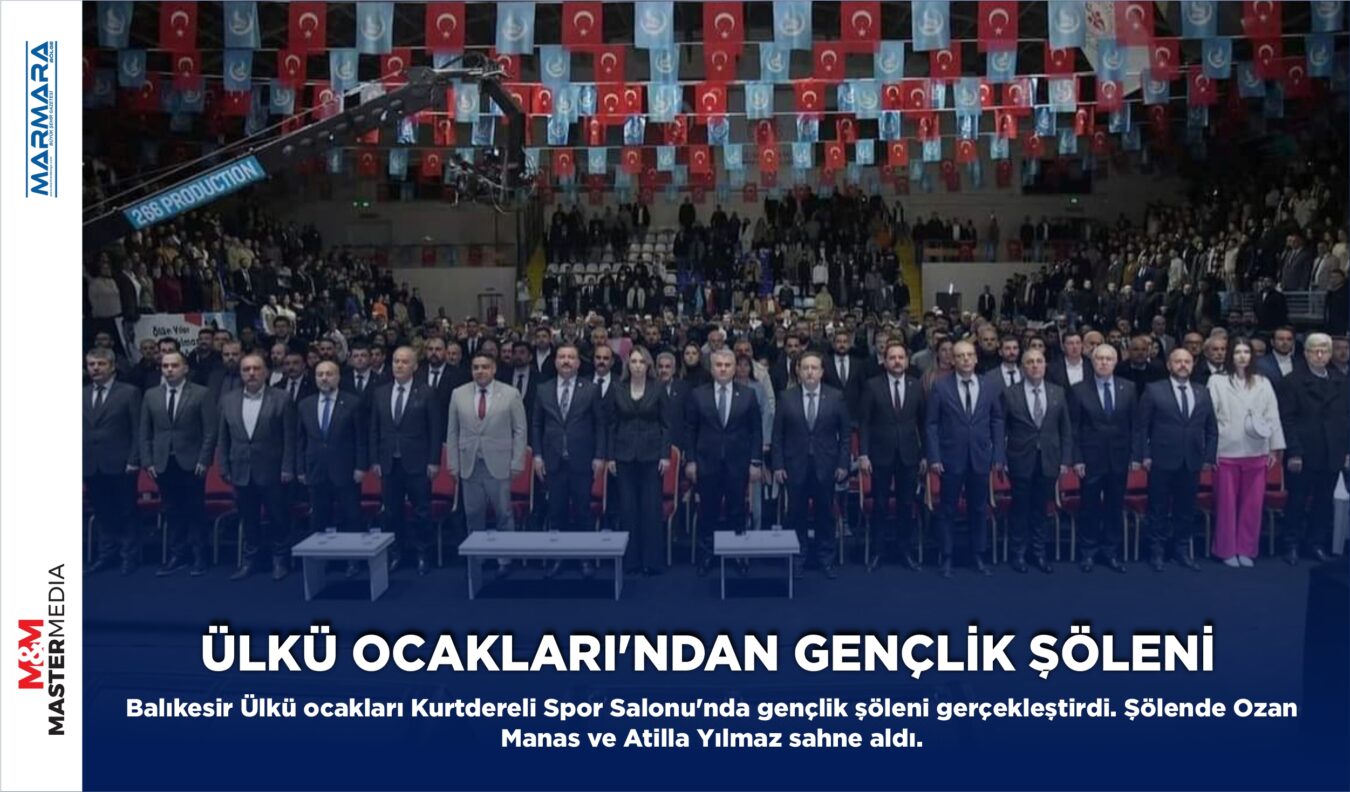 ÜLKÜ OCAKLARI’NDAN GENÇLİK ŞÖLENİ