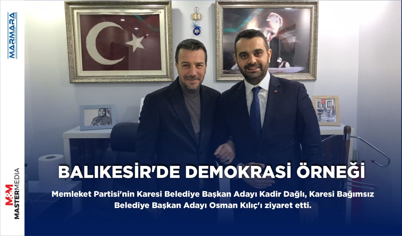 BALIKESİR’DE DEMOKRASİ ÖRNEĞİ