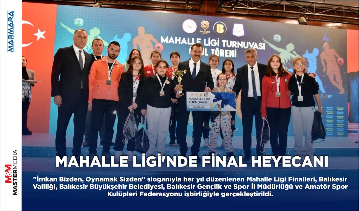 MAHALLE LİGİ’NDE FİNAL HEYECANI