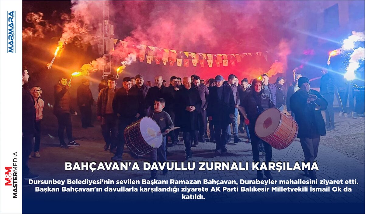 BAHÇAVAN’A DAVULLU ZURNALI KARŞILAMA