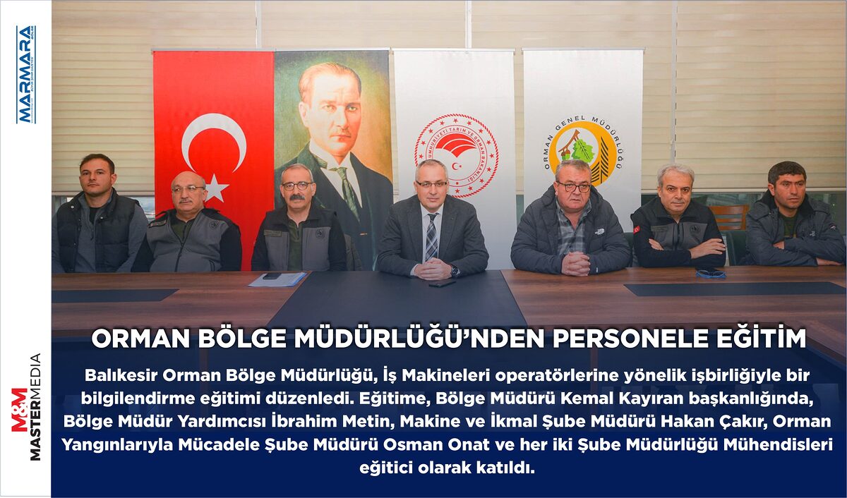 ORMAN BÖLGE MÜDÜRLÜĞÜ’NDEN PERSONELE EĞİTİM