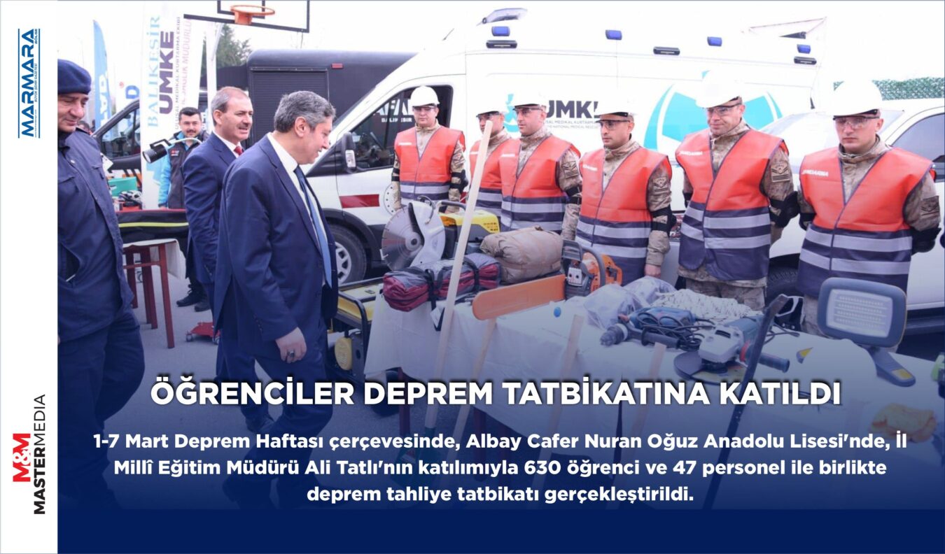 ÖĞRENCİLER DEPREM TATBİKATINA KATILDI