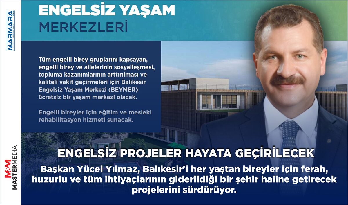 ENGELSİZ PROJELER HAYATA GEÇİRİLECEK