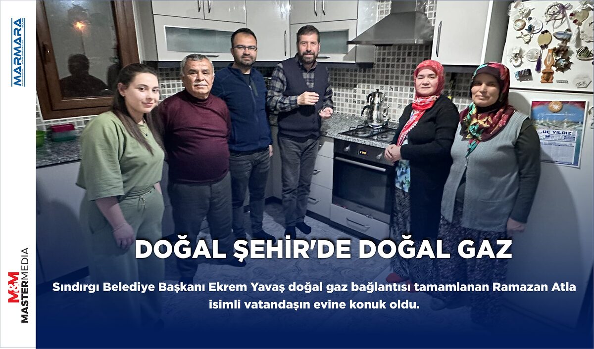 DOĞAL ŞEHİR’DE DOĞAL GAZ