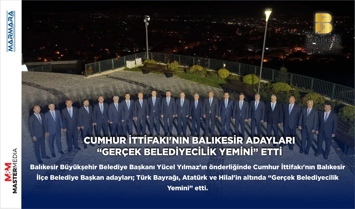 Cumhur İttifakı’nın Balıkesir adayları “Gerçek Belediyecilik Yemini” etti