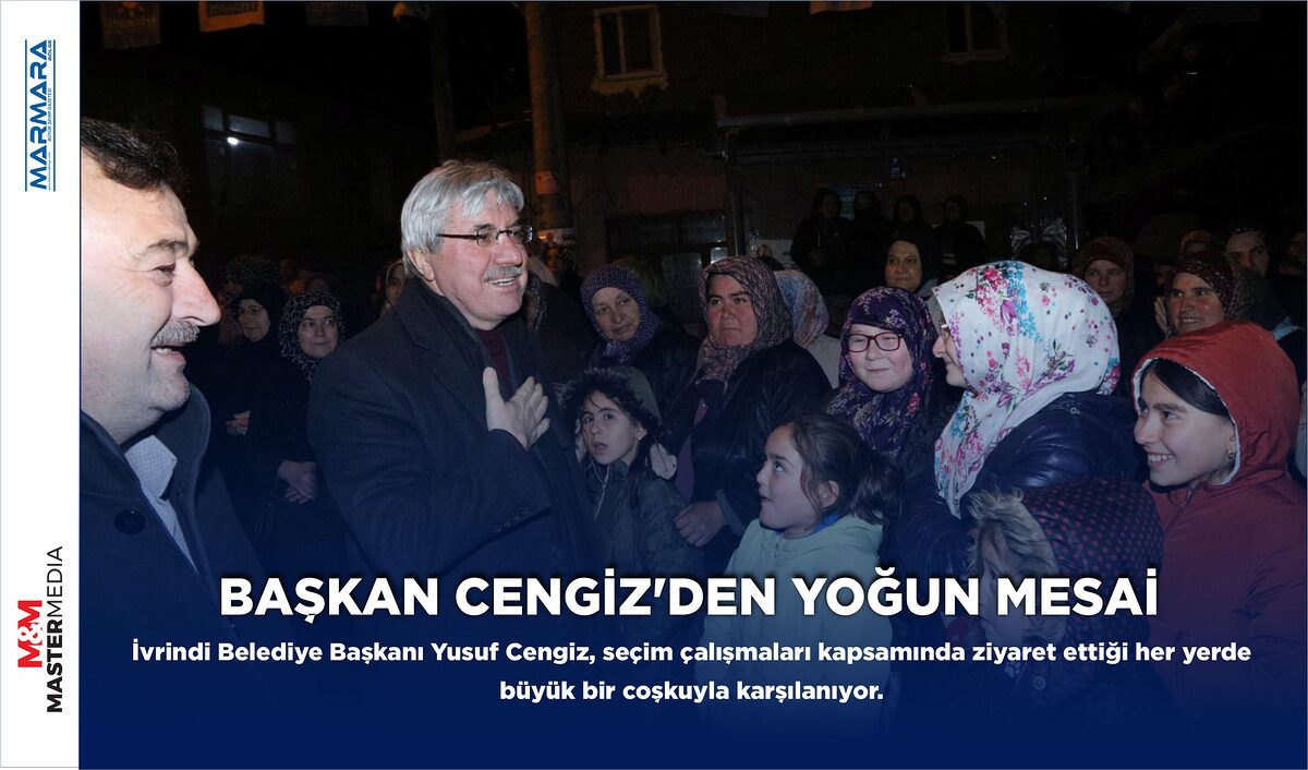 BAŞKAN CENGİZ’DEN YOĞUN MESAİ