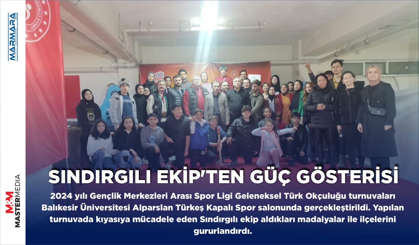 SINDIRGILI EKİP’TEN GÜÇ GÖSTERİSİ