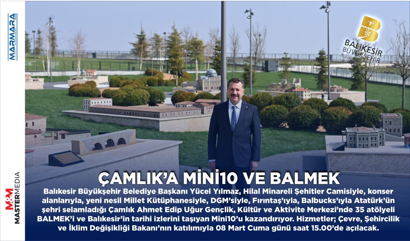 ÇAMLIK’A MİNİ10 VE BALMEK