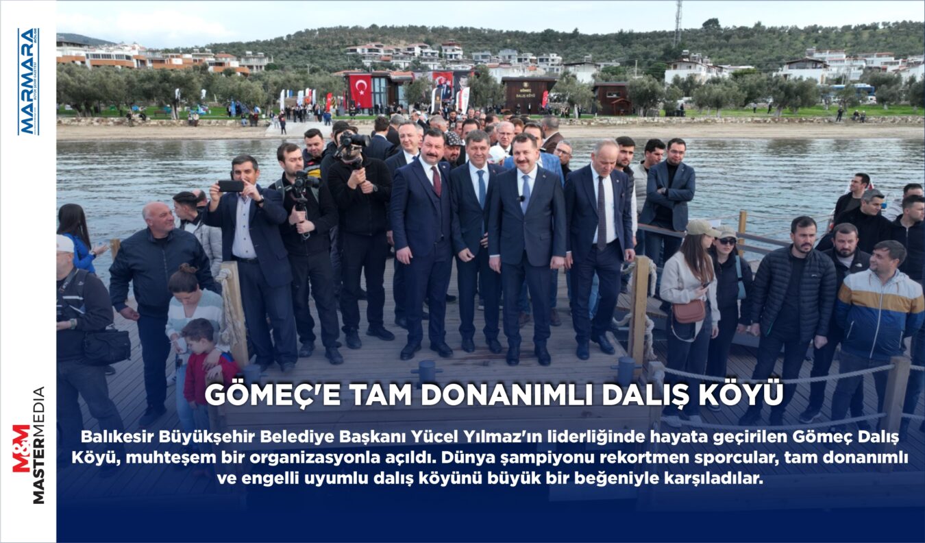 GÖMEÇ’E TAM DONANIMLI DALIŞ KÖYÜ