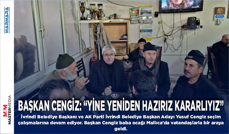 BAŞKAN CENGİZ: “YİNE, YENİDEN HAZIRIZ, KARARLIYIZ”