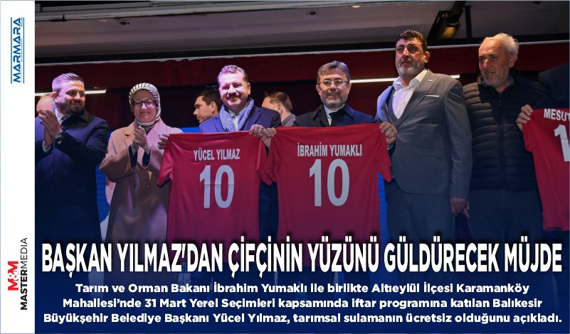 BAŞKAN YILMAZ’DAN ÇİFÇİNİN YÜZÜNÜ GÜLDÜRECEK MÜJDE