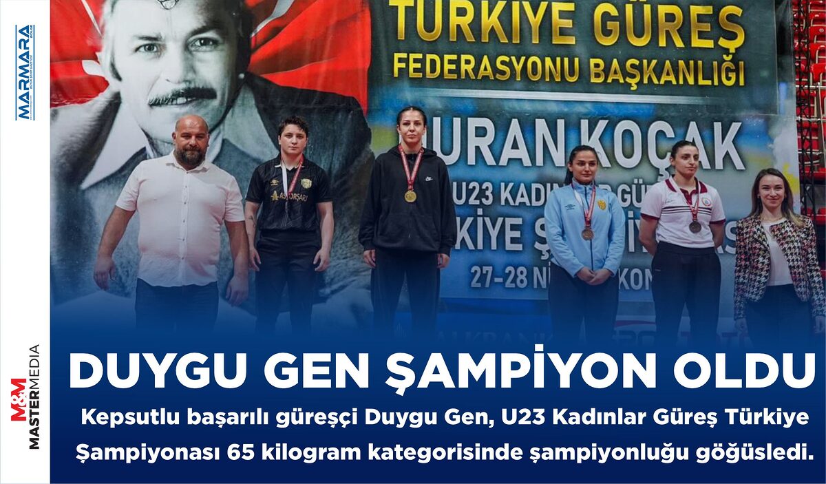 DUYGU GEN ŞAMPİYON OLDU