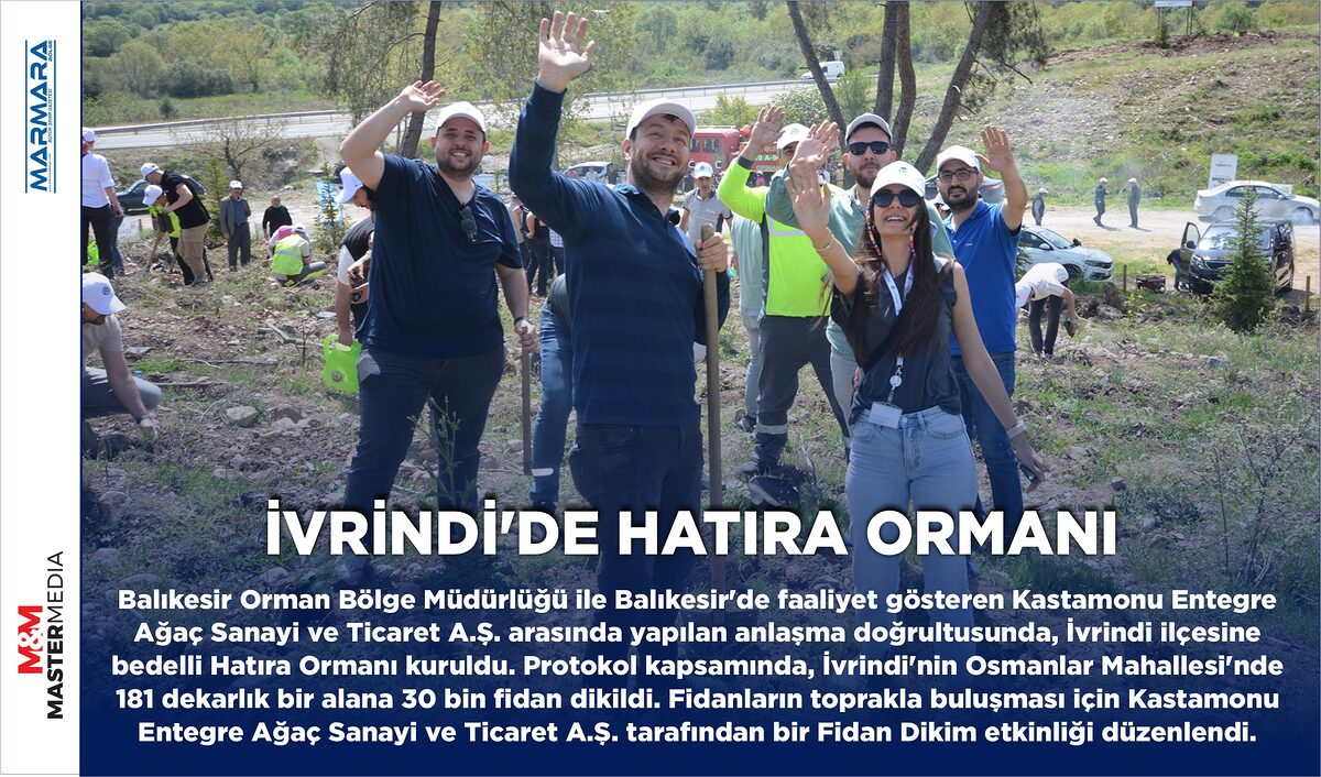 İVRİNDİ’DE HATIRA ORMANI