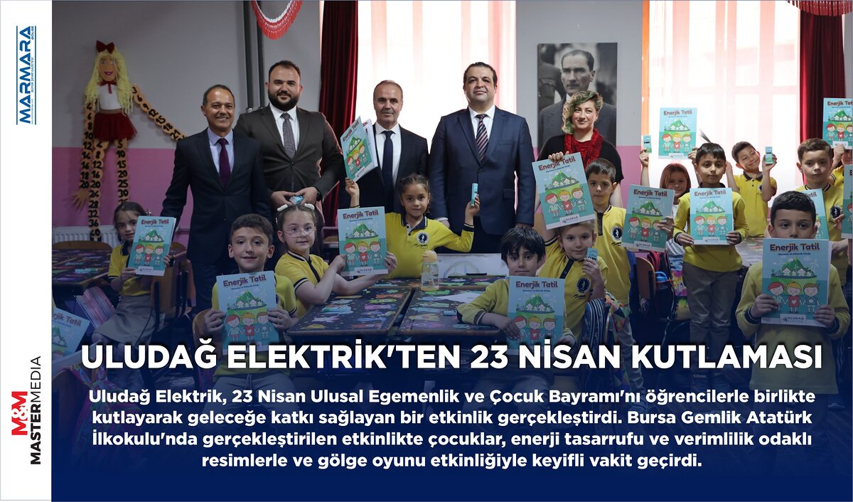 ULUDAĞ ELEKTRİK’TEN 23 NİSAN KUTLAMASI 