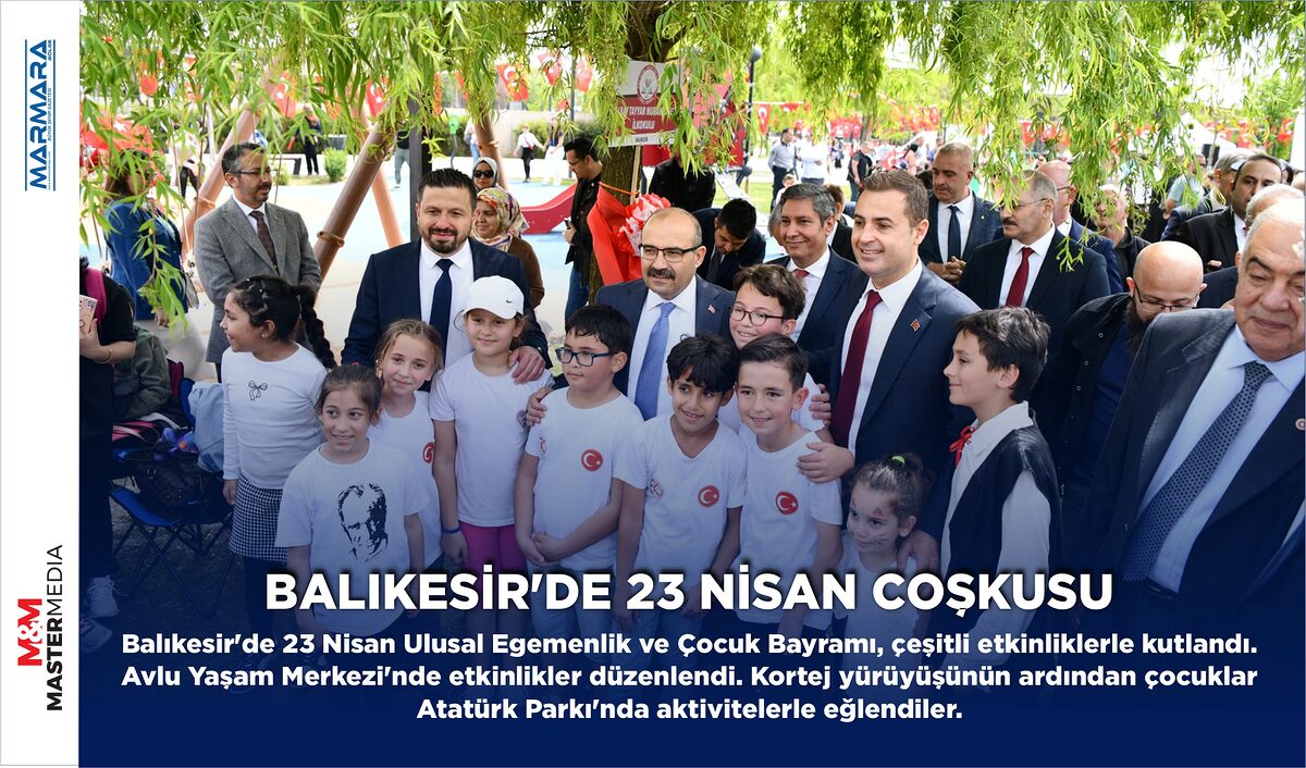 BALIKESİR’DE 23 NİSAN COŞKUSU