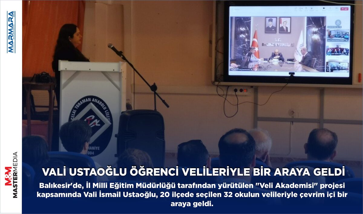 VALİ USTAOĞLU ÖĞRENCİ VELİLERİYLE BİR ARAYA GELDİ