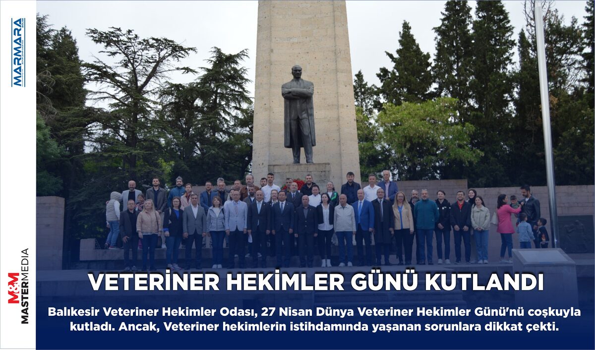 VETERİNER HEKİMLER GÜNÜ KUTLANDI