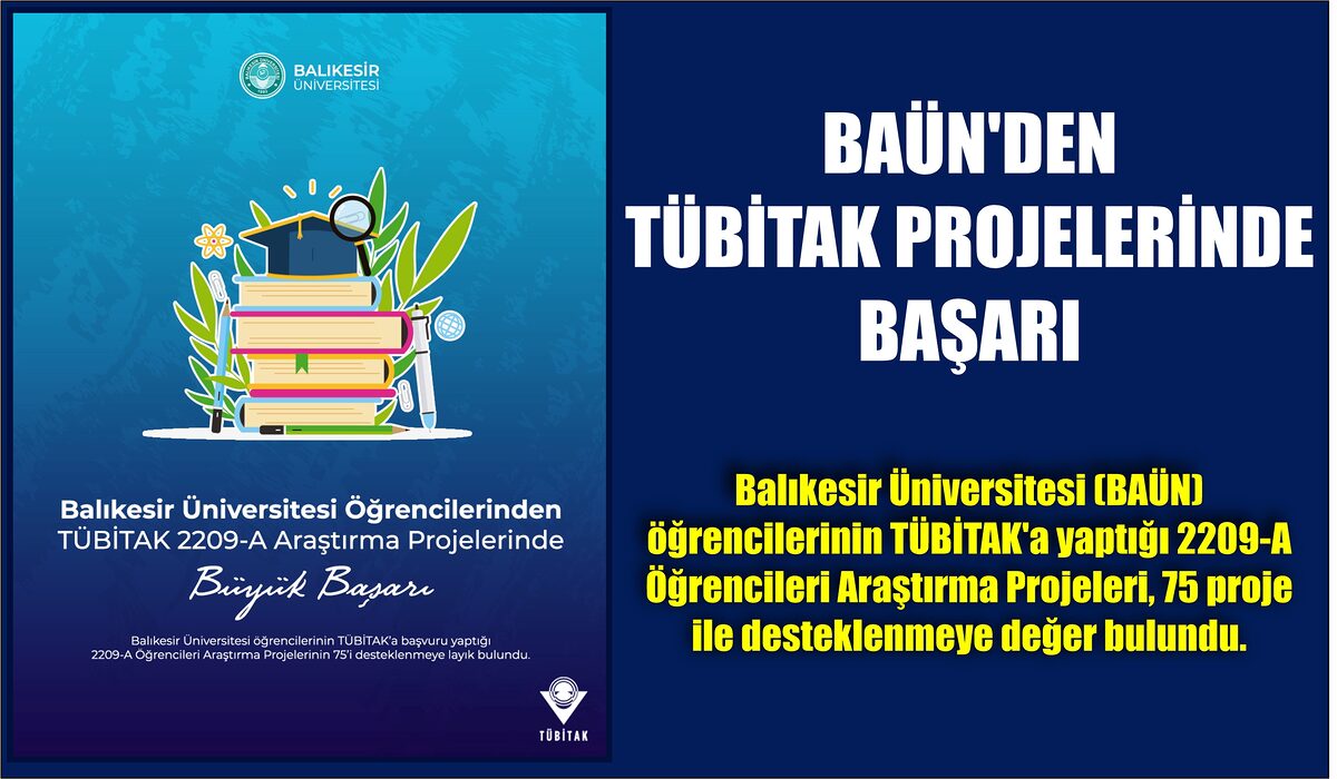 BAÜN’DEN TÜBİTAK PROJELERİNDE  BAŞARI