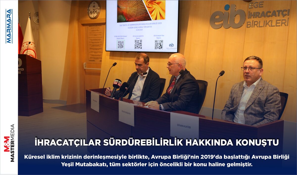 İHRACATÇILAR SÜRDÜREBİLİRLİK HAKKINDA KONUŞTU