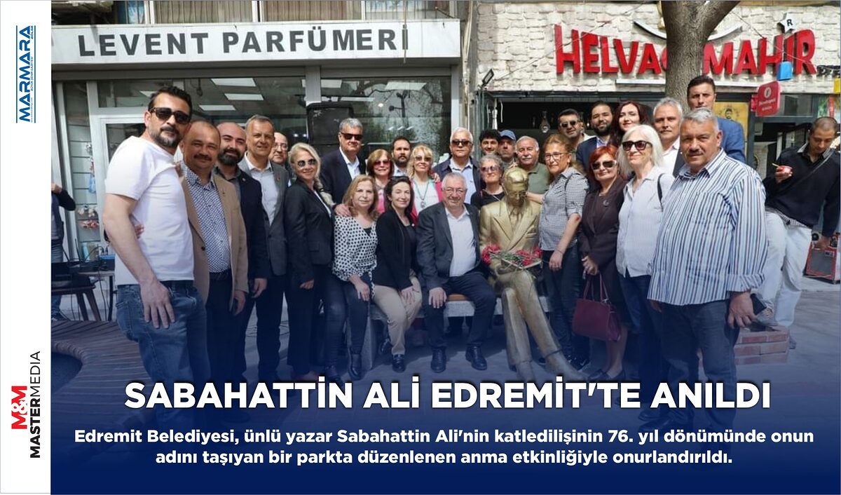 SABAHATTİN ALİ EDREMİT’TE ANILDI