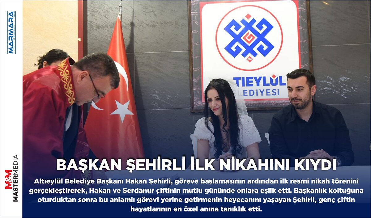 BAŞKAN ŞEHİRLİ İLK NİKAHINI KIYDI