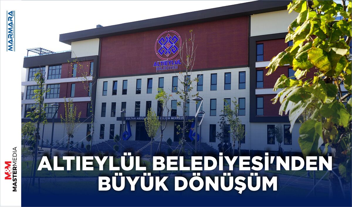 ALTIEYLÜL BELEDİYESİ’NDEN BÜYÜK DÖNÜŞÜM