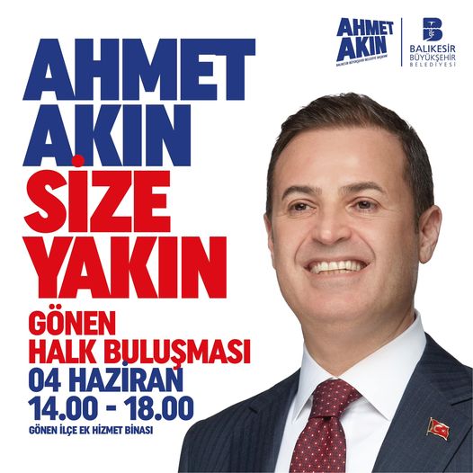 BAŞKAN AKIN GÖNEN’DE HALK BULUŞMASI GERÇEKLEŞTİRECEK