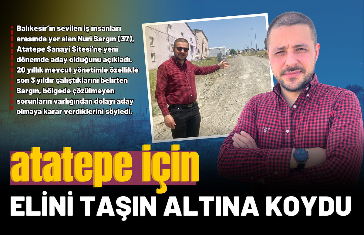 ATATEPE İÇİN ELİNİ TAŞIN ALTINA KOYDU!