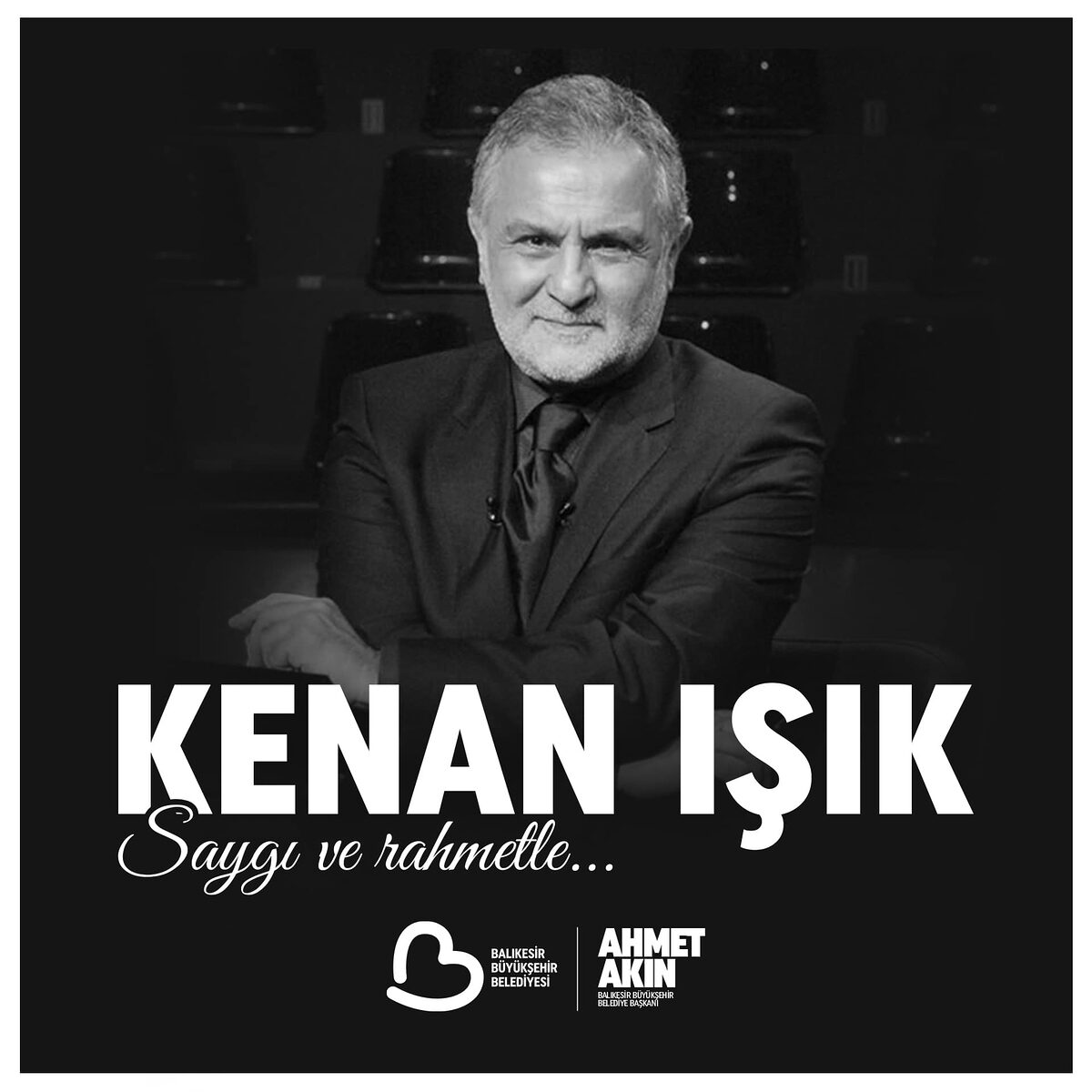 Başkan Ahmet Akın’dan Kenan Işık İçin Başsağlığı Mesajı