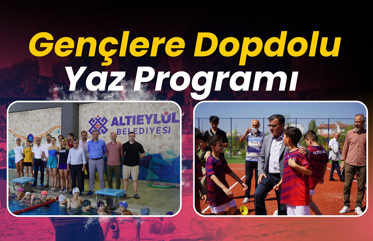 Altıeylül Belediyesi’nden Gençlere Dopdolu Yaz Programı