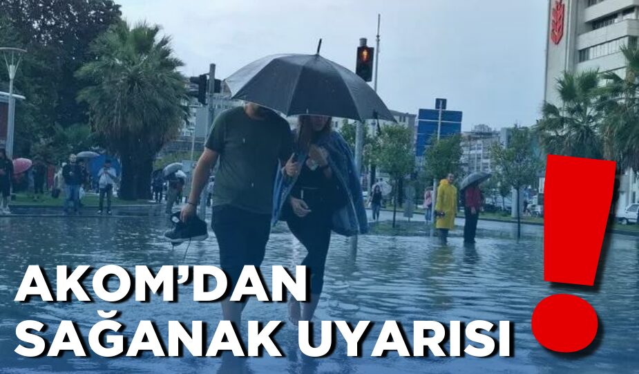 İSTANBUL’DA KUVVETLİ SAĞANAK UYARISI! AKOM’DAN SAAT SAAT BİLGİ