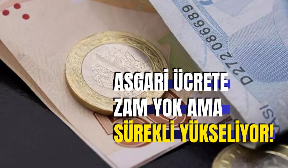 Asgari ücrete zam yapılmayacağı